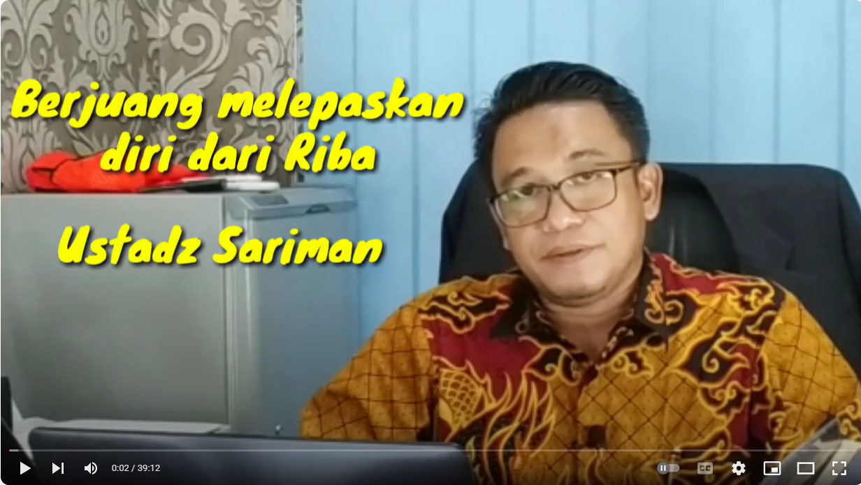 Testimoni Ustadz Sariman - Berjuang Lepaskan Diri dari Riba